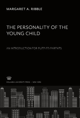 The Personality of the Young Child