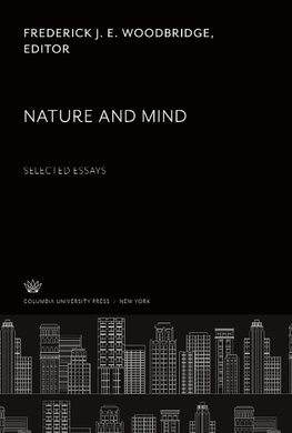 Nature and Mind: Selected Essays