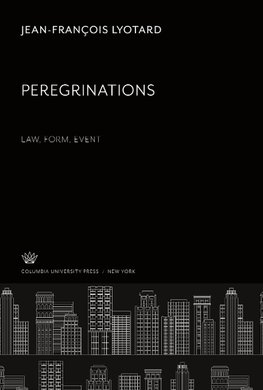 Peregrinations Law, Form, Event