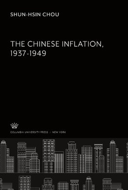 The Chinese Inflation 1937-1949