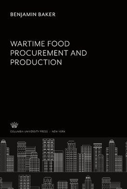 Wartíme Food Procurement and Productíon