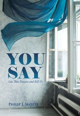 You Say