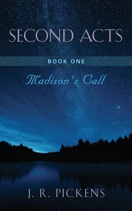 SECOND ACTS - BOOK ONE