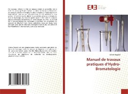 Manuel de travaux pratiques d'Hydro-Bromatologie