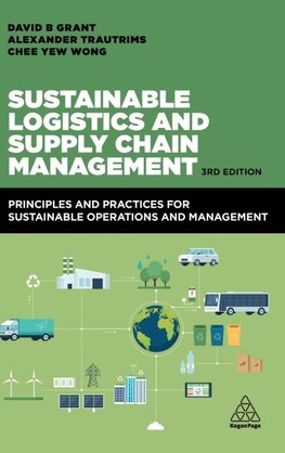 Sustainable Logistics and Supply Chain Management