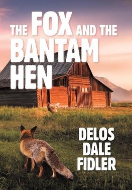 The Fox and the Bantam Hen