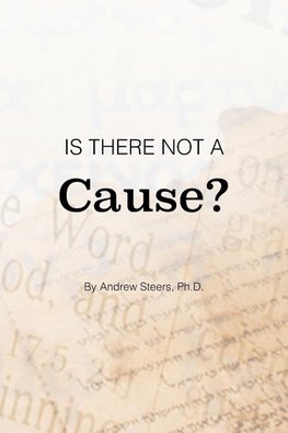 Is There Not a Cause?