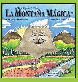 Canción y relato sobre La Montaña Mágica