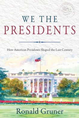 We the Presidents