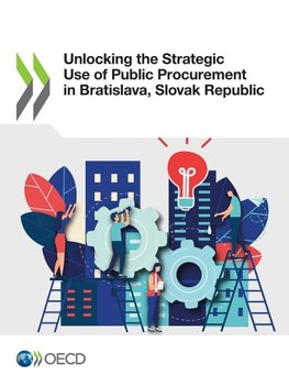 Unlocking the Strategic Use of Public Procurement in Bratislava, Slovak Republic