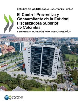 El Control Preventivo y Concomitante de la Entidad Fiscalizadora Superior de Colombia