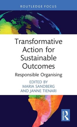 Transformative Action for Sustainable Outcomes
