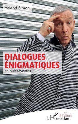 Dialogues énigmatiques