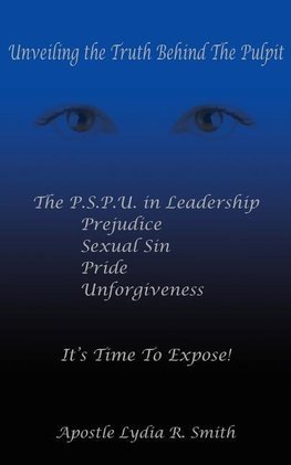 UNVEILING THE TRUTH BEHIND THE PULPIT