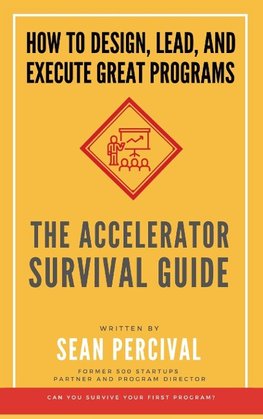 The Accelerator Survival Guide