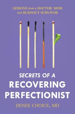 Secrets of a Recovering Perfectionist