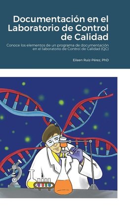 Documentación en el Laboratorio de Control de Calidad