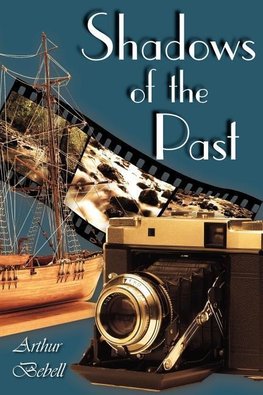 Shadows of the Past