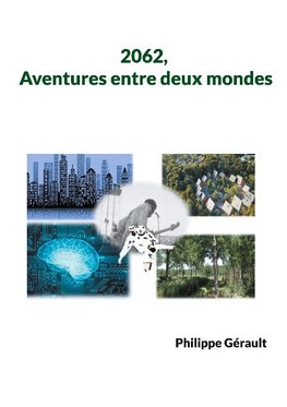2062, Aventures entre deux mondes