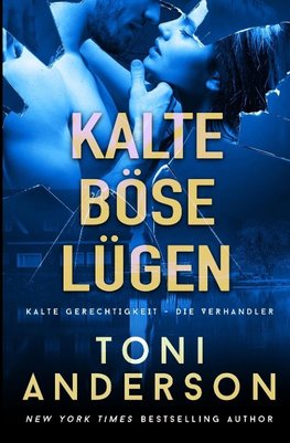 Kalte böse Lügen - Cold Wicked Lies