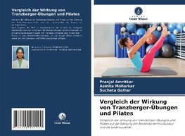 Vergleich der Wirkung von Tranzberger-Übungen und Pilates