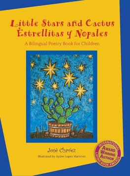 Little Stars and Cactus / Estrellitas y Nopales