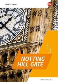 Notting Hill Gate 5. Grammatiktrainer