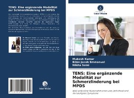 TENS: Eine ergänzende Modalität zur Schmerzlinderung bei MPDS