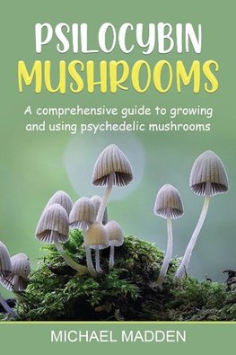 Psilocybin Mushrooms