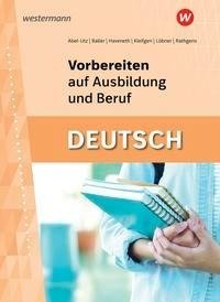 Vorbereiten auf Ausbildung und Beruf