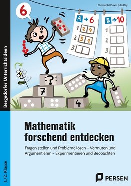Mathematik forschend entdecken - 1./2. Klasse
