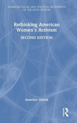 Rethinking American Women's Activism