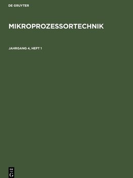 Mikroprozessortechnik, Jahrgang 4, Heft 1, Mikroprozessortechnik Jahrgang 4, Heft 1