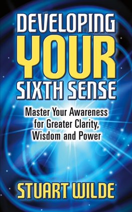 Developing Your Sixth Sense