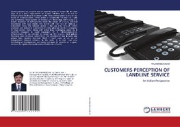 CUSTOMERS PERCEPTION OF LANDLINE SERVICE