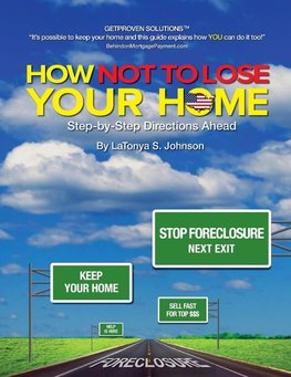 How NOT to Lose Your Home