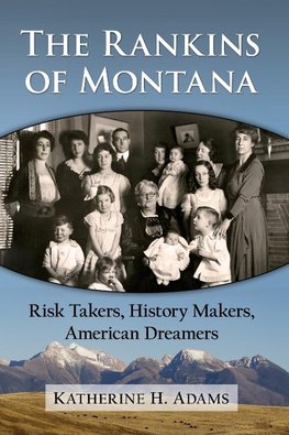The Rankins of Montana