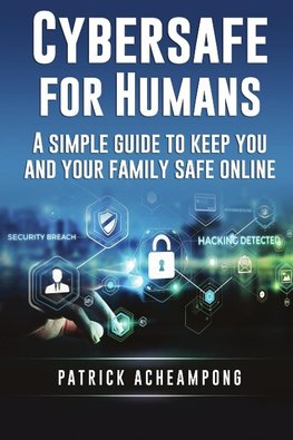 Cybersafe for Humans