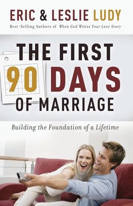 The First 90 Days of Marriage