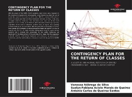 CONTINGENCY PLAN FOR THE RETURN OF CLASSES