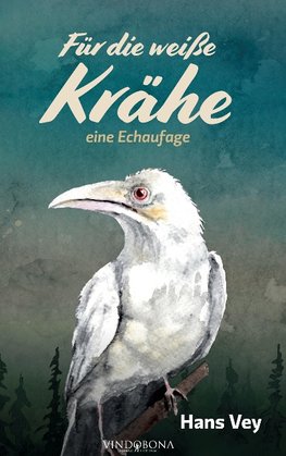 Für die weiße Krähe