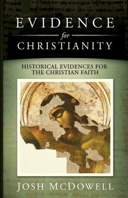 The Evidence for Christianity