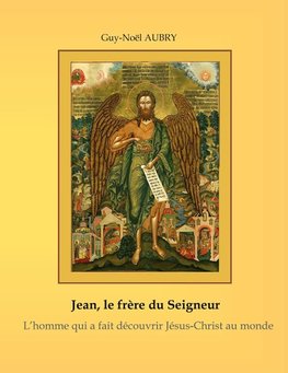 Jean - Le frère du Seigneur