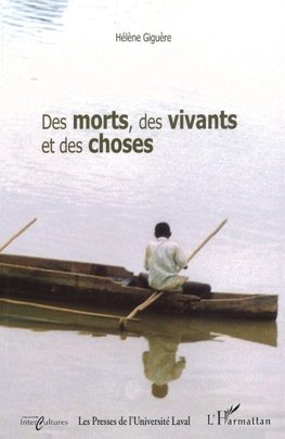 Des morts, des vivants et des choses