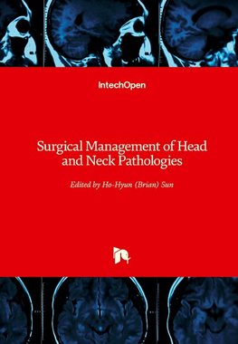 Surgical Management of Head and Neck Pathologies