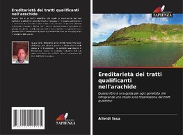 Ereditarietà dei tratti qualificanti nell'arachide