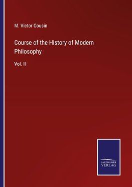Course of the History of Modern Philosophy