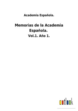Memorias de la Academia Española.