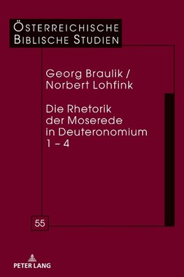 Die Rhetorik der Moserede in Deuteronomium 1 - 4