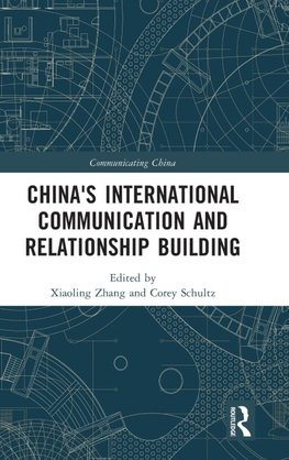 China's International Communication and Relationship Building